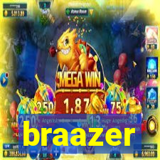 braazer