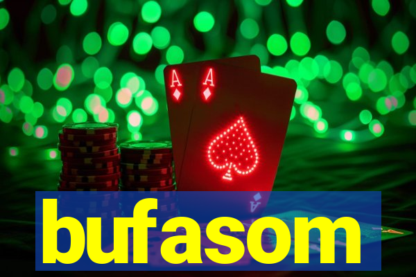 bufasom