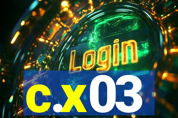 c.x03