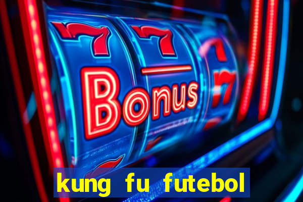 kung fu futebol clube download 1080p