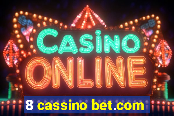 8 cassino bet.com