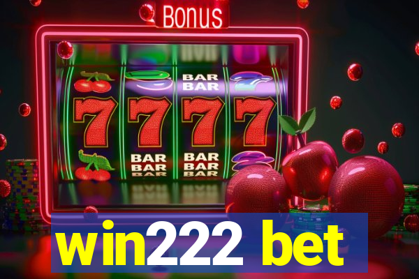 win222 bet