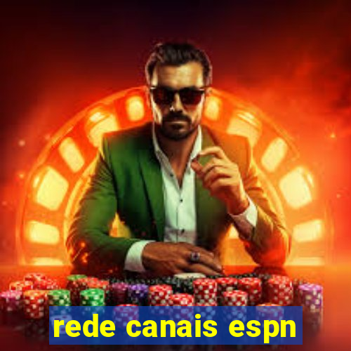 rede canais espn