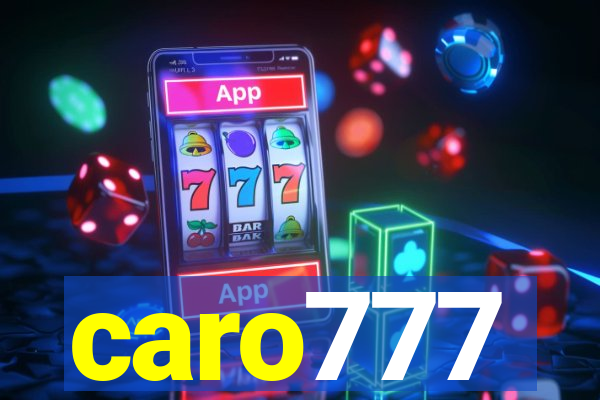 caro777