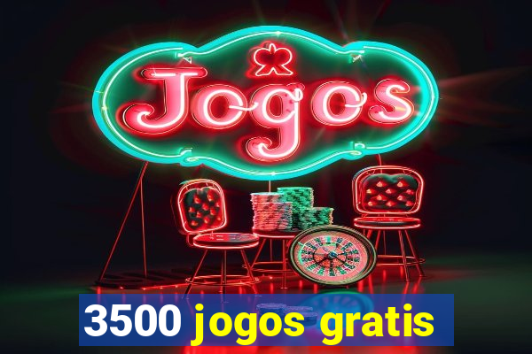 3500 jogos gratis