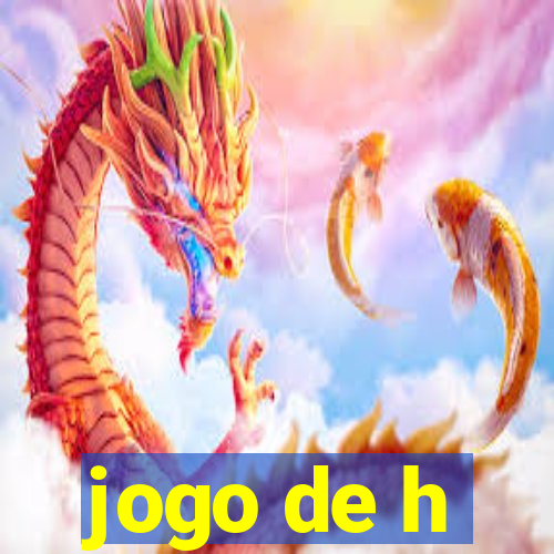 jogo de h