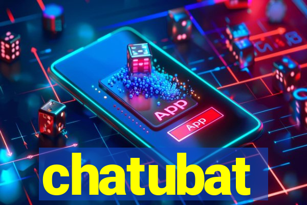 chatubat