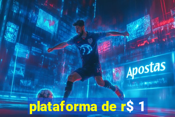 plataforma de r$ 1