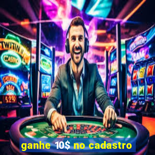 ganhe 10$ no cadastro