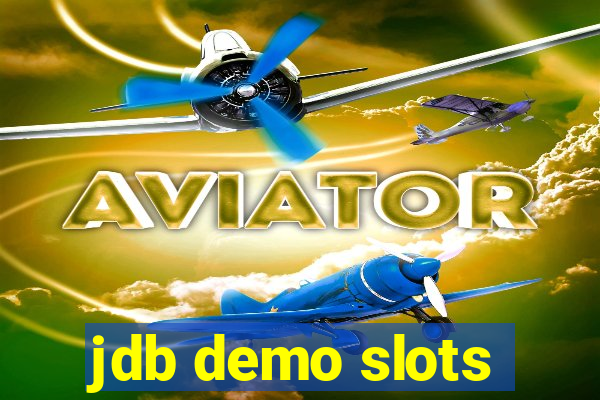 jdb demo slots