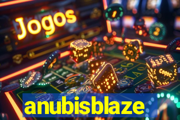 anubisblaze