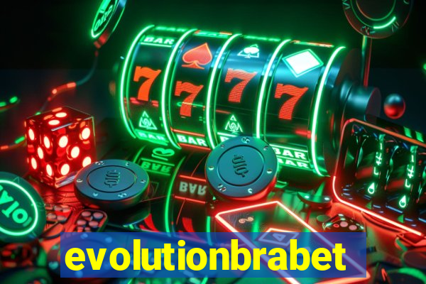 evolutionbrabet