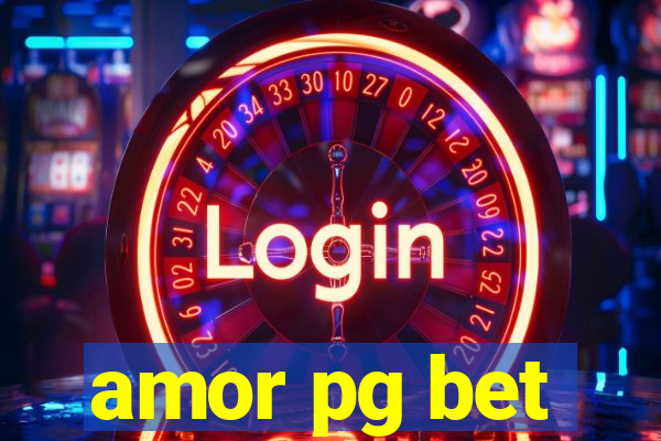 amor pg bet