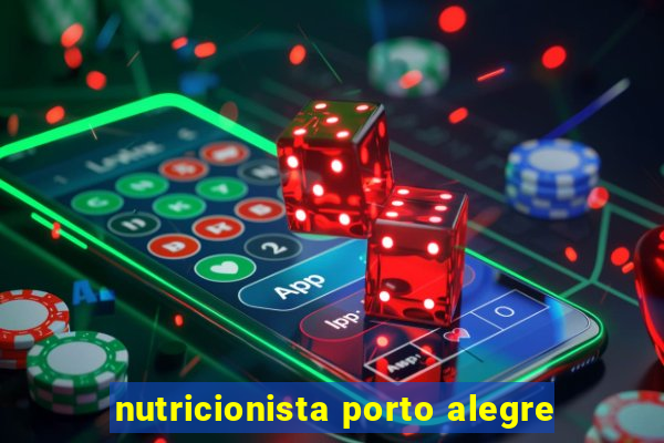 nutricionista porto alegre