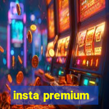 insta premium