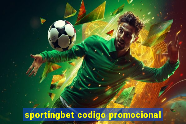 sportingbet codigo promocional