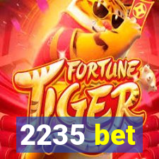 2235 bet