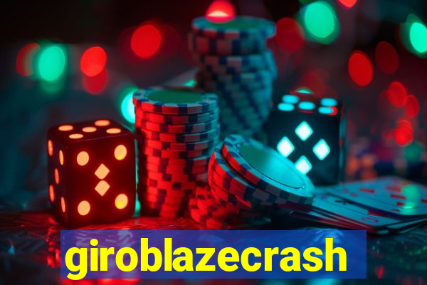 giroblazecrash