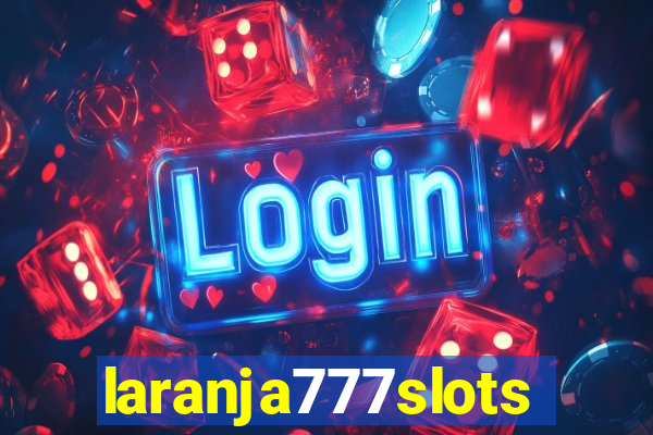 laranja777slots.com