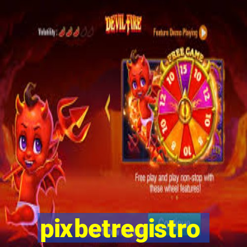 pixbetregistro