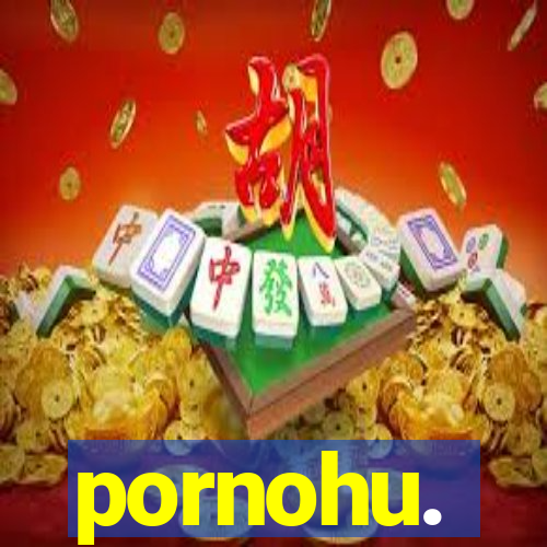 pornohu.