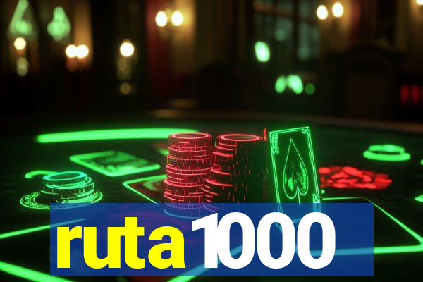 ruta1000