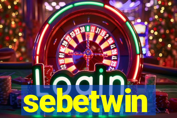 sebetwin