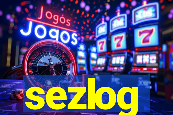 sezlog