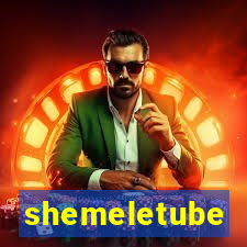 shemeletube