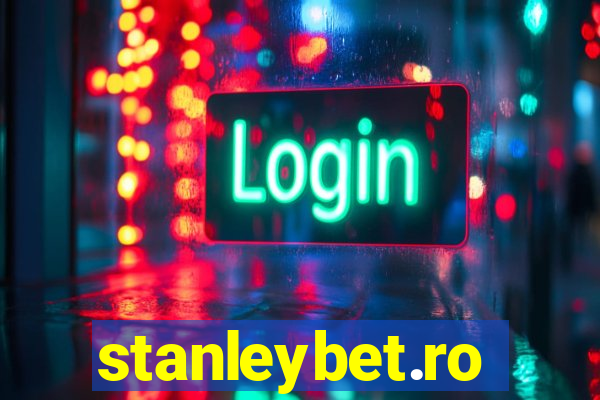 stanleybet.ro