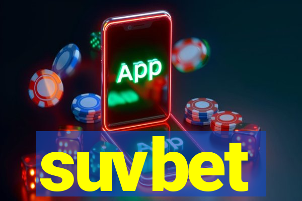 suvbet