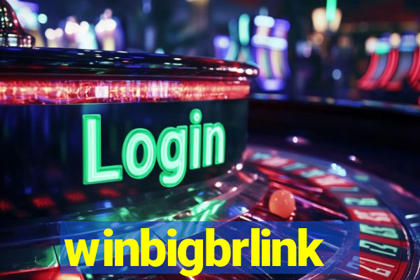 winbigbrlink